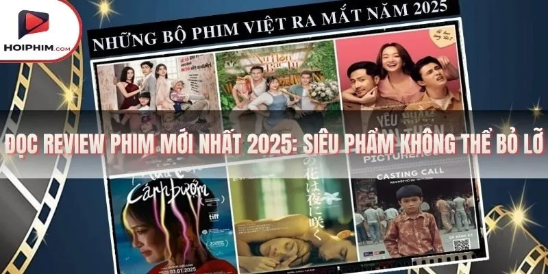 review phim mới nhất