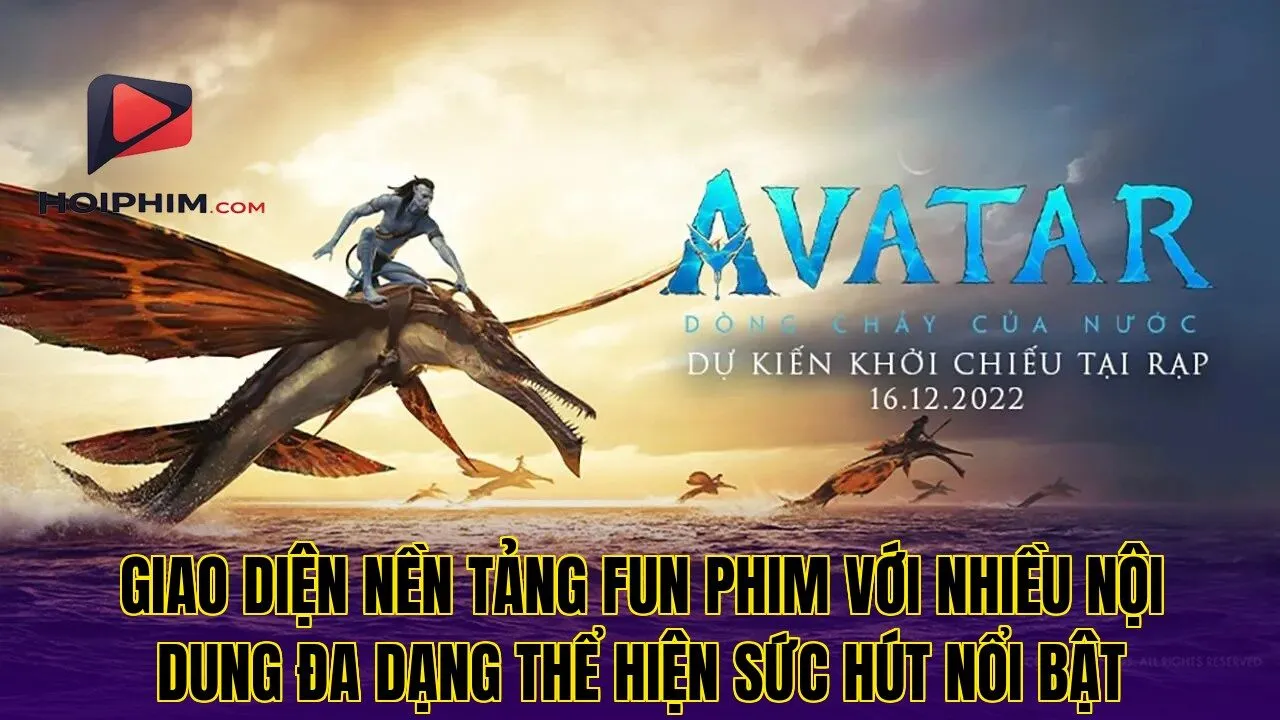 Giao diện nền tảng Fun Phim với nhiều nội dung đa dạng thể hiện sức hút nổi bật