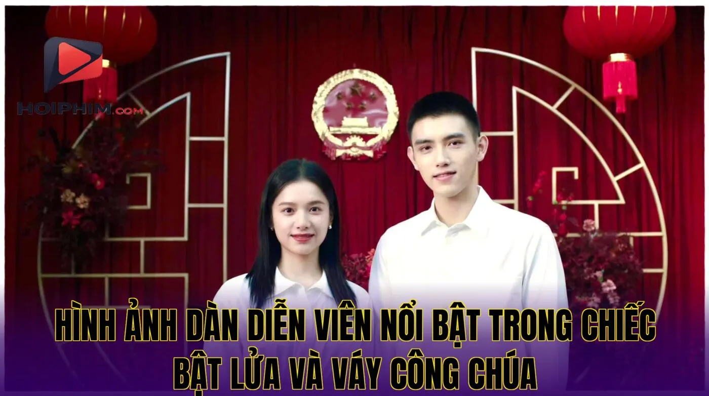 Hình ảnh dàn diễn viên nổi bật trong Chiếc Bật Lửa Và Váy Công Chúa
