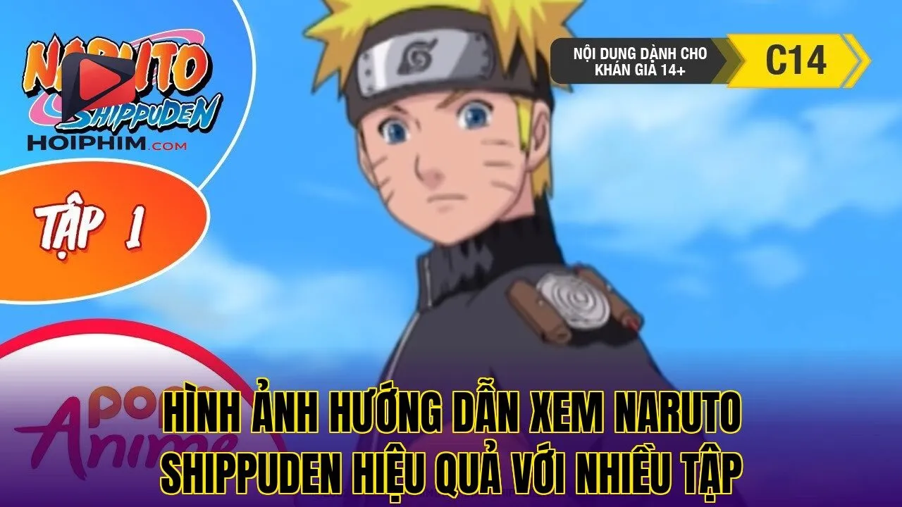 Hình ảnh hướng dẫn xem Naruto Shippuden hiệu quả với nhiều tập