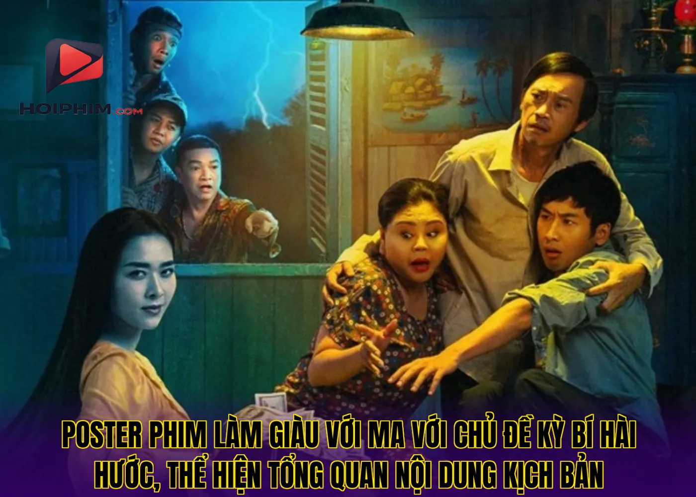 Poster phim Làm Giàu Với Ma với chủ đề kỳ bí hài hước, thể hiện tổng quan nội dung kịch bản