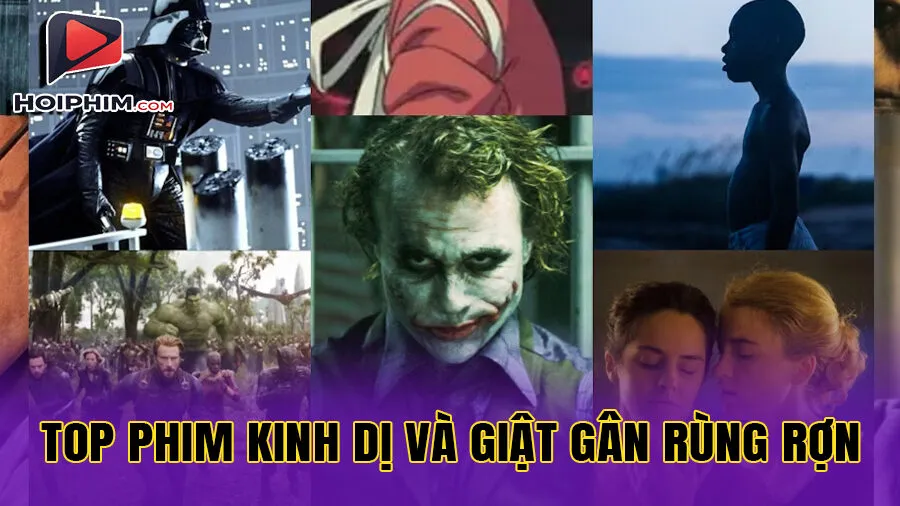 Top phim kinh dị và giật gân rùng rợn