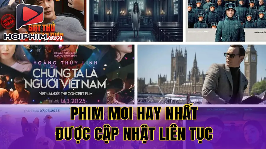 Phim Moi Hay Nhất Được Cập Nhật Liên Tục theo từng thể loại hot
