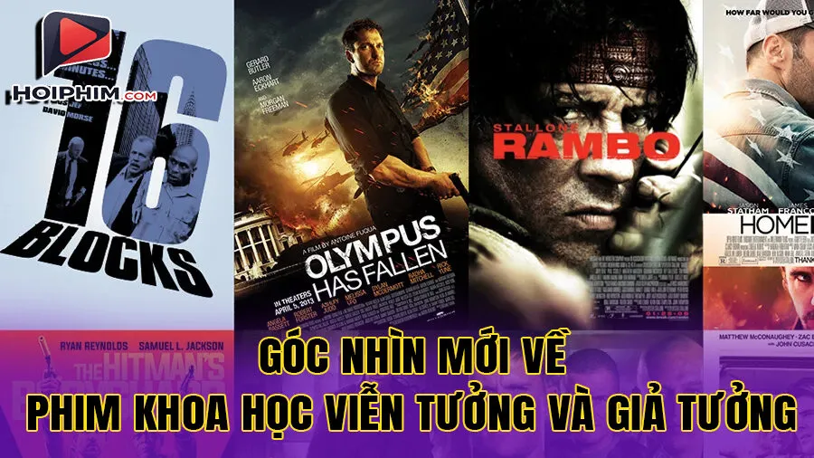 Góc nhìn mới về phim khoa học viễn tưởng và giả tưởng